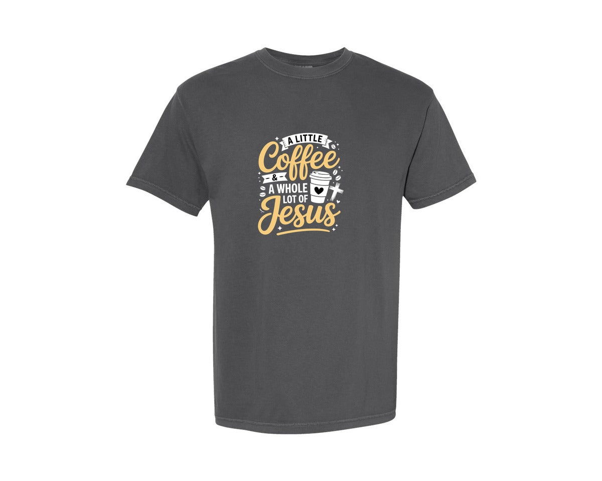 brand:Comfort Colors|color:Pepper|A Little Coffee A Whole Lot Of Jesus Graphic T-Shirt