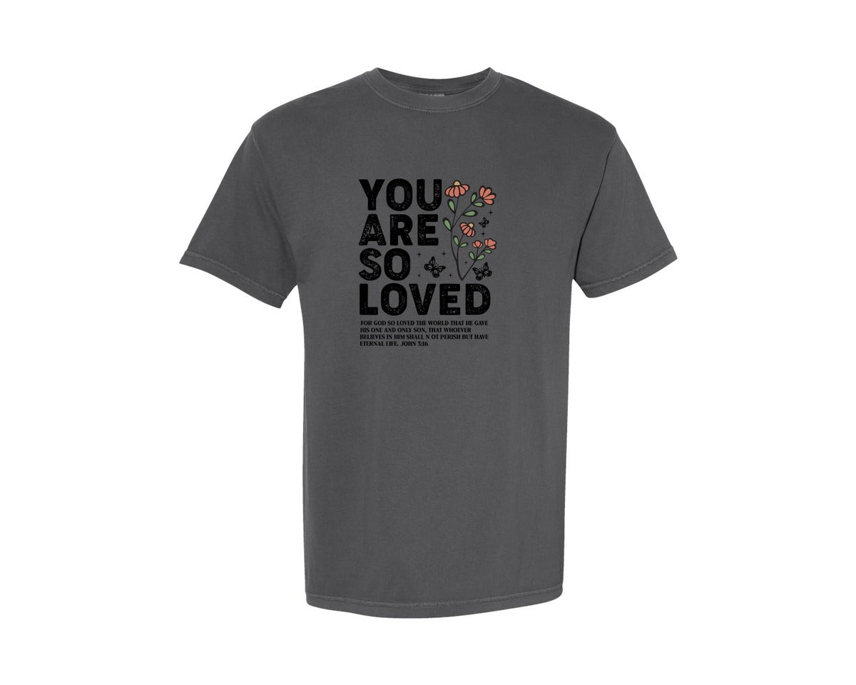 brand:Comfort Colors|color:Pepper|You Are So Loved 3 Graphic T-Shirt