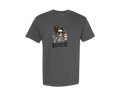 brand:Comfort Colors|color:Pepper|Funny Sarcastic Skeleton Coffee Tee 3 Graphic T-Shirt