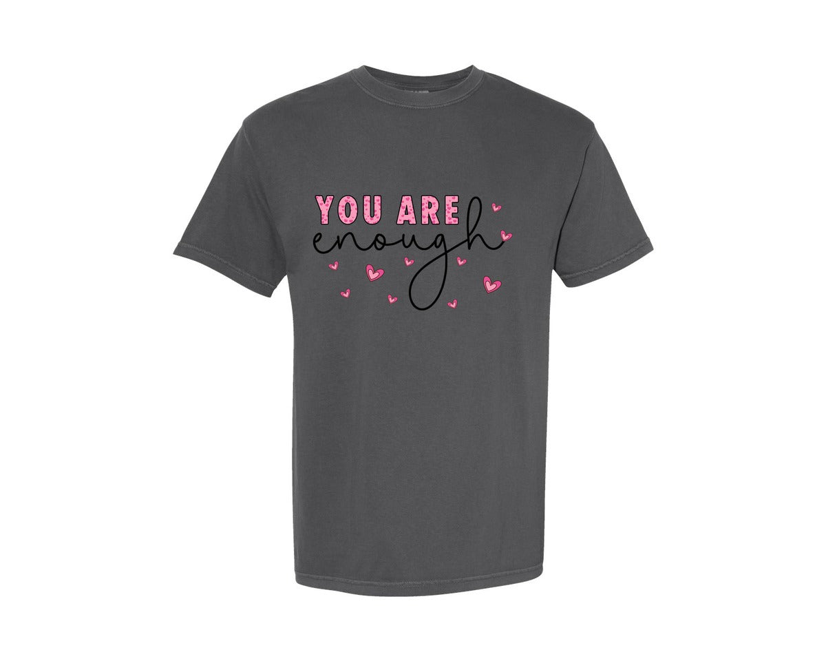 brand:Comfort Colors|color:Pepper|You Are Enough Valentine Graphic T-Shirt