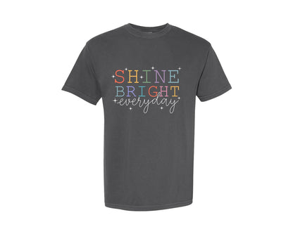 brand:Comfort Colors|color:Pepper|Shine Bright Everyday Positive Vibes Graphic T-Shirt