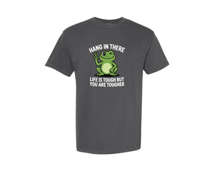 brand:Comfort Colors|color:Pepper|Hang In There Life Is Tough But You Are Graphic T-Shirt