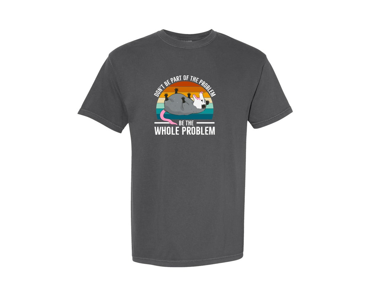 brand:Comfort Colors|color:Pepper|Funny Possum Quote Design Graphic T-Shirt