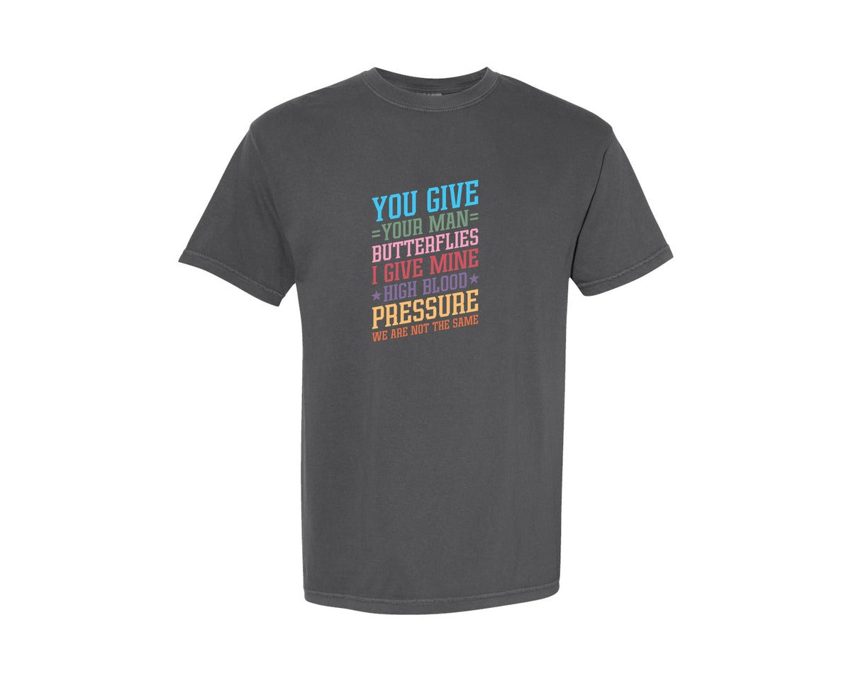 brand:Comfort Colors|color:Pepper|You Give Your Man Butterflies I Give Min Graphic T-Shirt