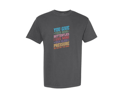 brand:Comfort Colors|color:Pepper|You Give Your Man Butterflies I Give Min Graphic T-Shirt