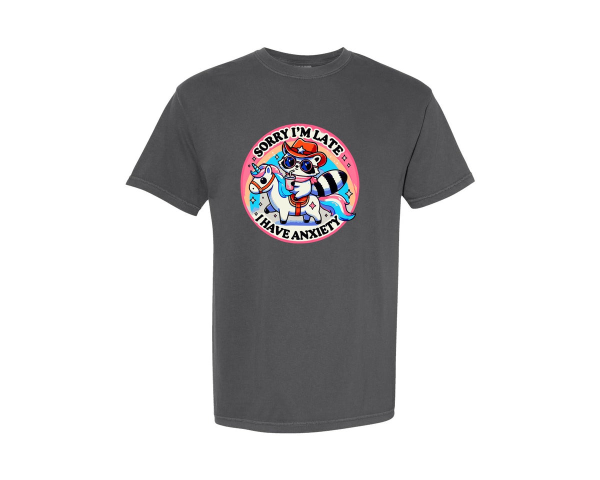 brand:Comfort Colors|color:Pepper|Sorry Im Late I Have Anxiety Trend Graphic T-Shirt
