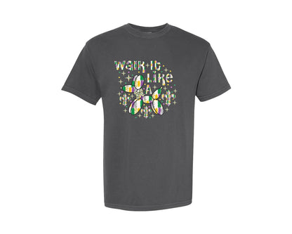 brand:Comfort Colors|color:Pepper|Walk It Like A Dog Mardi Gras Graphic T-Shirt
