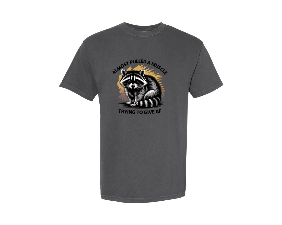 brand:Comfort Colors|color:Pepper|Funny Raccoon Sarcastic Quote Graphic T-Shirt
