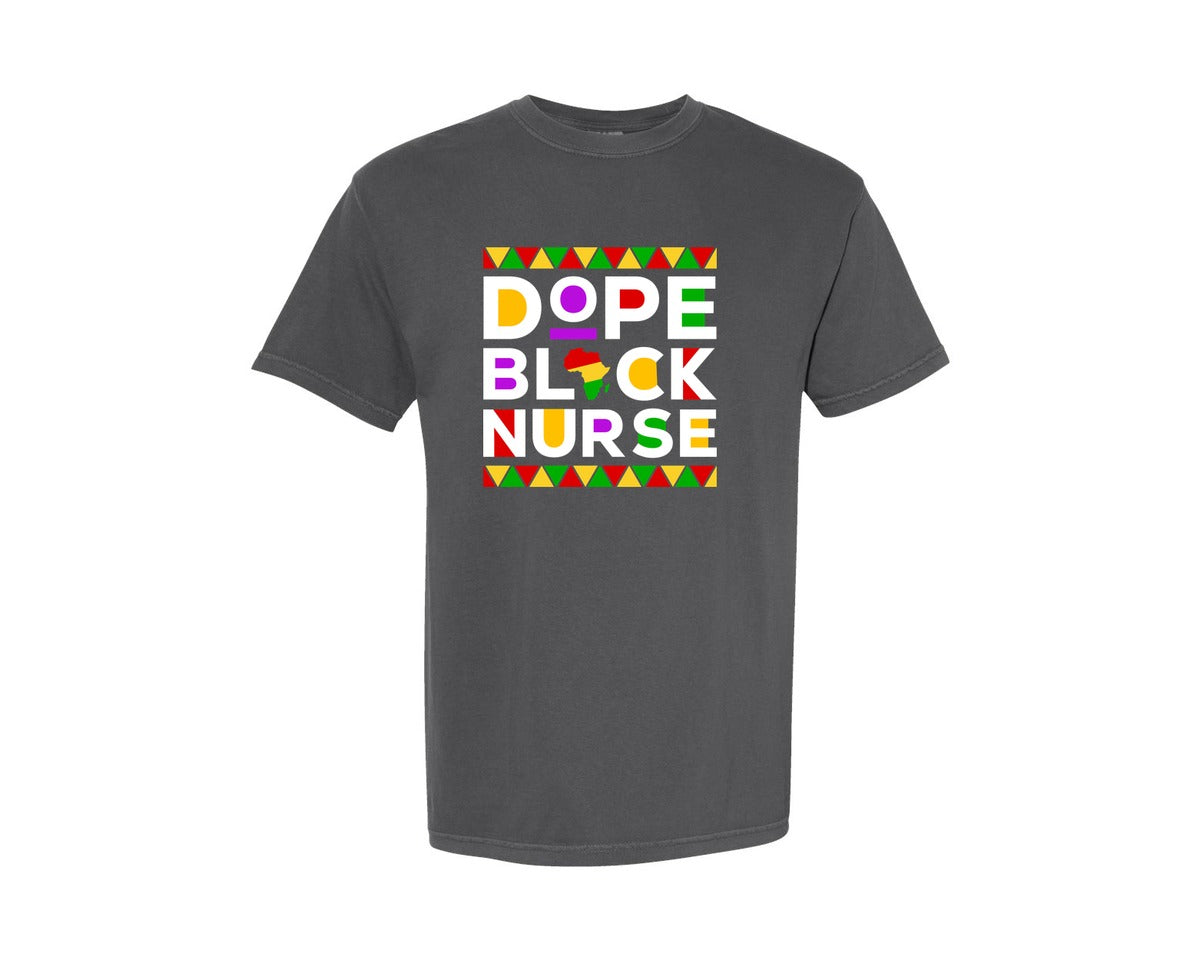 brand:Comfort Colors|color:Pepper|Dope Proud Black Nurse Black History Graphic T-Shirt