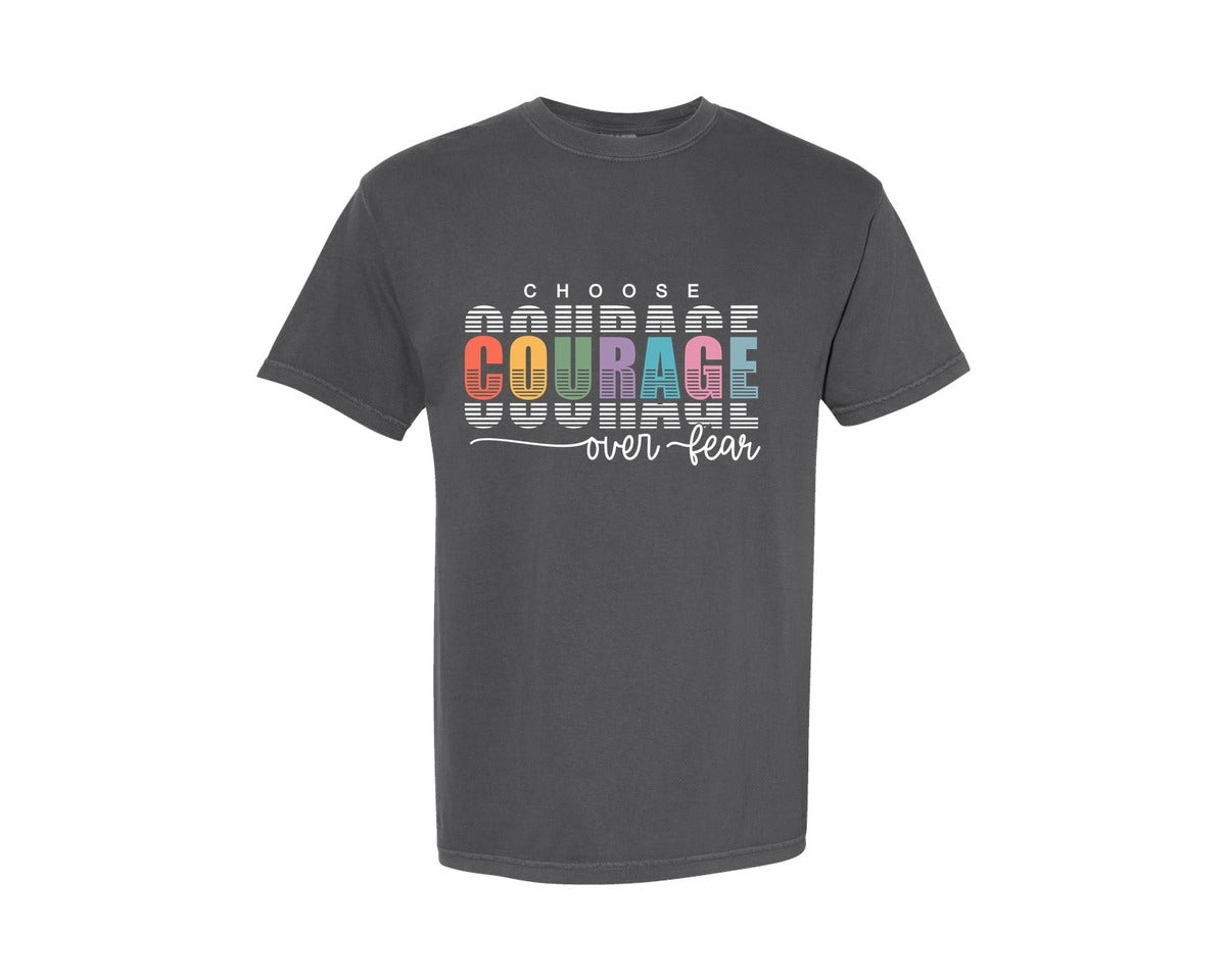brand:Comfort Colors|color:Pepper|Choose Courage Over Fear Motivational Graphic T-Shirt