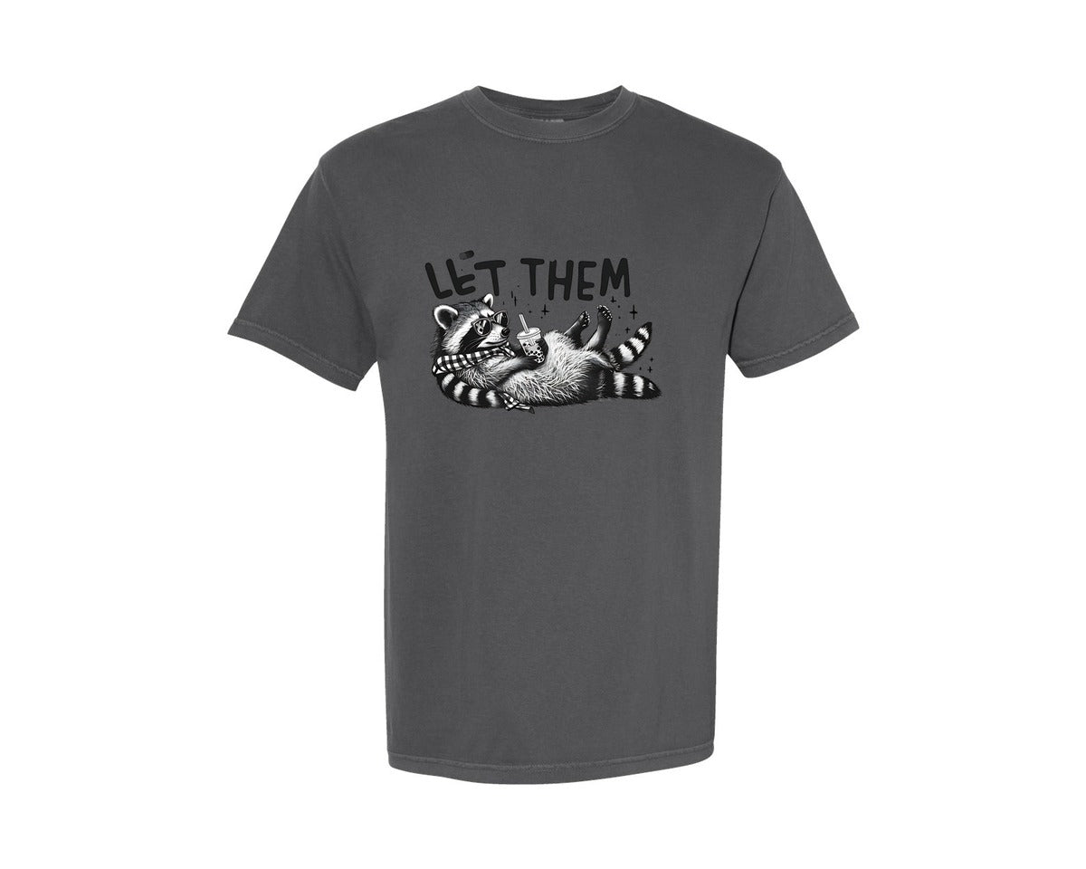 brand:Comfort Colors|color:Pepper|Mental Health Let Them Funny Raccoon Graphic T-Shirt