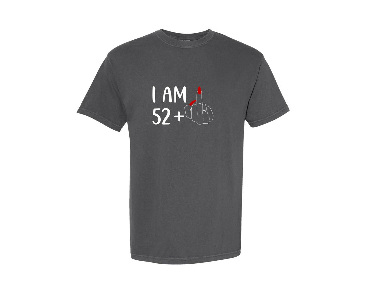 brand:Comfort Colors|color:Pepper|I Am 52 Plus 1 Middle Finger Birthday T Graphic T-Shirt
