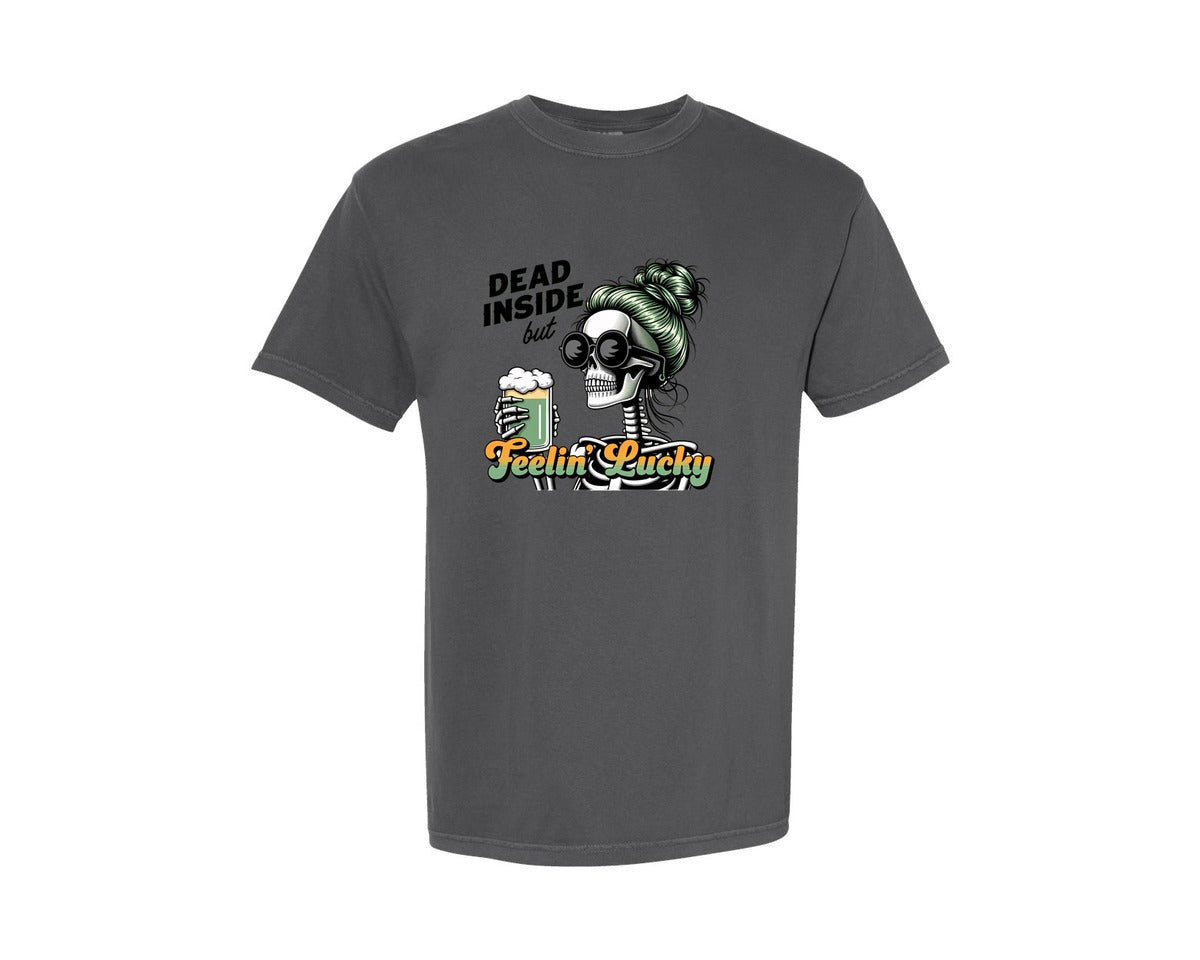 brand:Comfort Colors|color:Pepper|Dead Inside But Feelin Lucky 6 Graphic T-Shirt