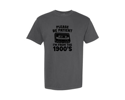 brand:Comfort Colors|color:Pepper|Please Be Patient Funny Retro 1900S Graphic T-Shirt