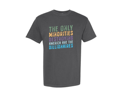 brand:Comfort Colors|color:Pepper|The Only Minorities Destroying America F Graphic T-Shirt