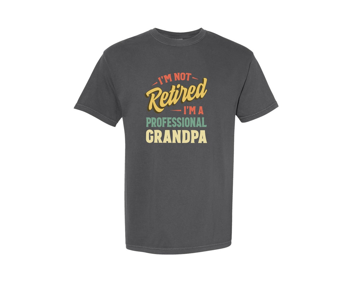 brand:Comfort Colors|color:Pepper|Im Not Retired Im Professional Grandpa 4 Graphic T-Shirt
