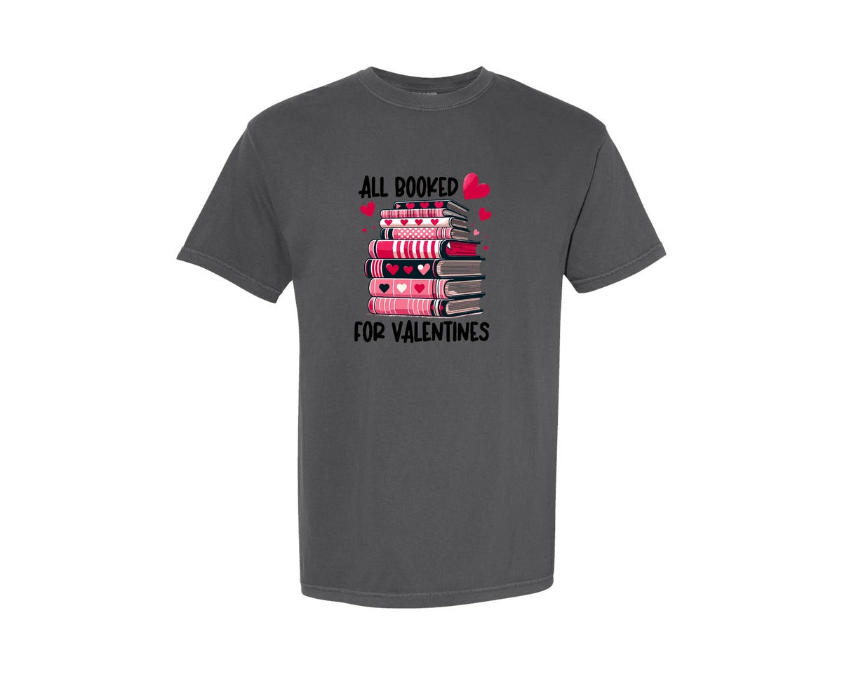 brand:Comfort Colors|color:Pepper|All Booked For Valentines Day Teachers Graphic T-Shirt
