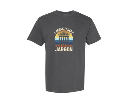brand:Comfort Colors|color:Pepper|I Speak Fluent Lawyer T Shirt Design Graphic T-Shirt