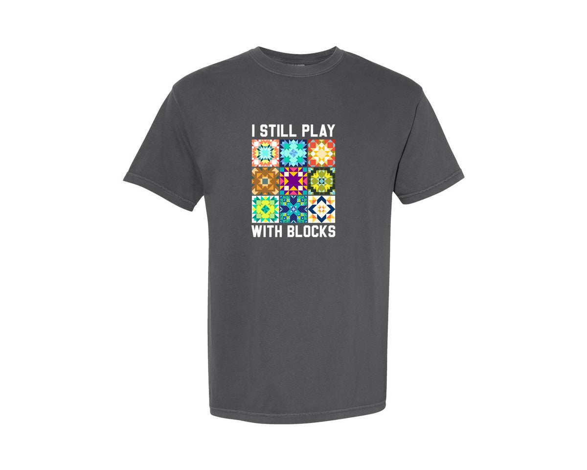 brand:Comfort Colors|color:Pepper|I Still Play With Blocks Pngquilt Block Graphic T-Shirt