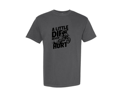 brand:Comfort Colors|color:Pepper|A Little Dirt Never Hurt T Shirt Des Graphic T-Shirt