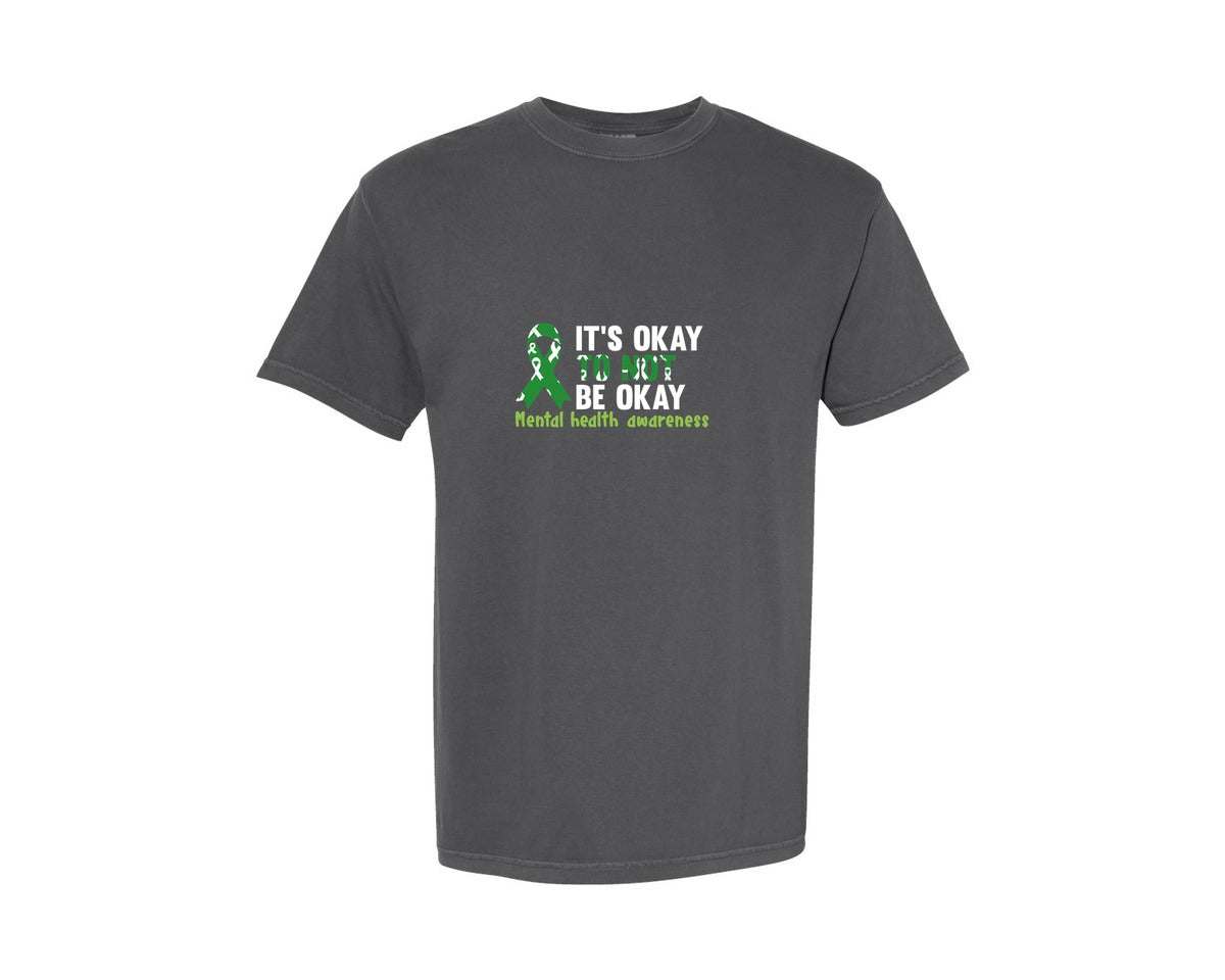 brand:Comfort Colors|color:Pepper|Its Okay Not To Be Okay Mental Health 3 Graphic T-Shirt