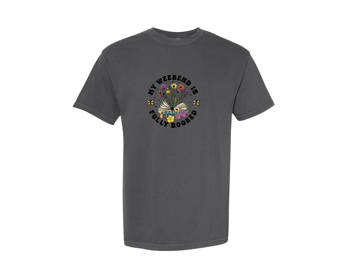 brand:Comfort Colors|color:Pepper|My Weekend Is Fully Booked Book Lover Graphic T-Shirt