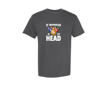 brand:Comfort Colors|color:Pepper|It Worked In My Head Snooker Player Graphic T-Shirt