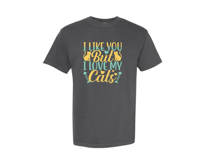 brand:Comfort Colors|color:Pepper|I Like You But I Love My Cats File 8 Graphic T-Shirt