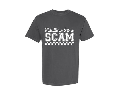 brand:Comfort Colors|color:Pepper|Adulting Is A Scam Adult Humor 2 Graphic T-Shirt