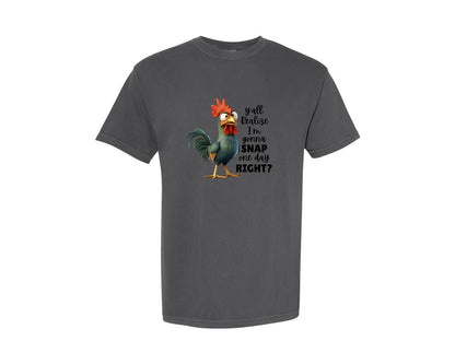 brand:Comfort Colors|color:Pepper|Crazy Chicken Yall Realize Graphic T-Shirt