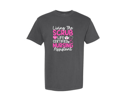 brand:Comfort Colors|color:Pepper|Living The Scrub Life Nurse T Shirt 2 Graphic T-Shirt