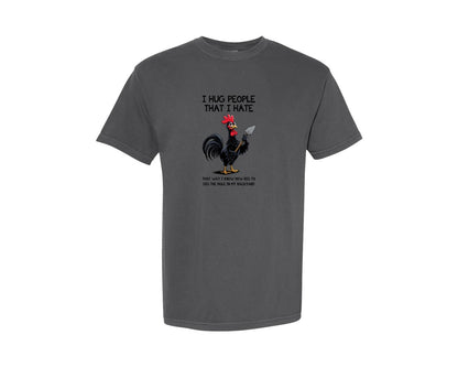 brand:Comfort Colors|color:Pepper|I Hug People That I Hate Funny Graphic T-Shirt