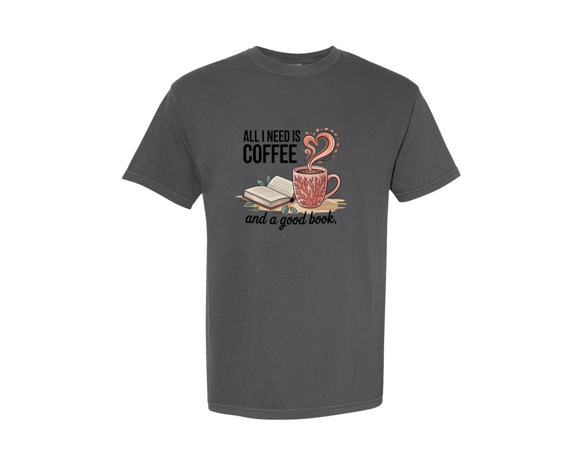 brand:Comfort Colors|color:Pepper|All I Need Is Coffee And A Good Book 2 Graphic T-Shirt