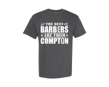brand:Comfort Colors|color:Pepper|The Best Barber Are From Compton Tshirt Graphic T-Shirt