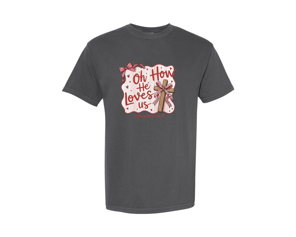 brand:Comfort Colors|color:Pepper|Oh How He Loved Us Pngglitter Valentine Graphic T-Shirt