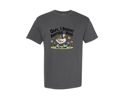 brand:Comfort Colors|color:Pepper|Funny Oops I Bought Another Book 2 Graphic T-Shirt