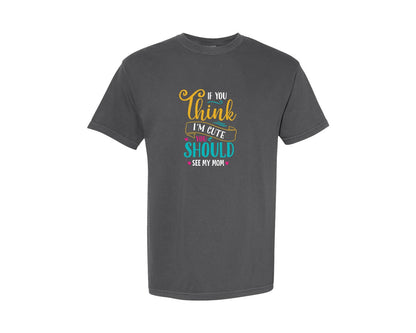 brand:Comfort Colors|color:Pepper|Mothers Day T Shirt Design 827 Graphic T-Shirt
