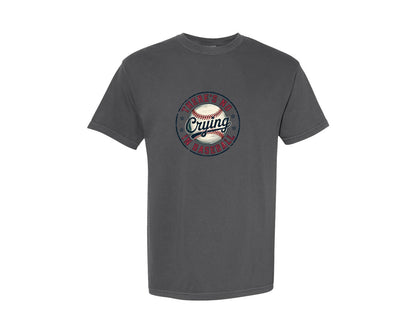 brand:Comfort Colors|color:Pepper|Theres No Crying In Baseball Shirt 2 Graphic T-Shirt