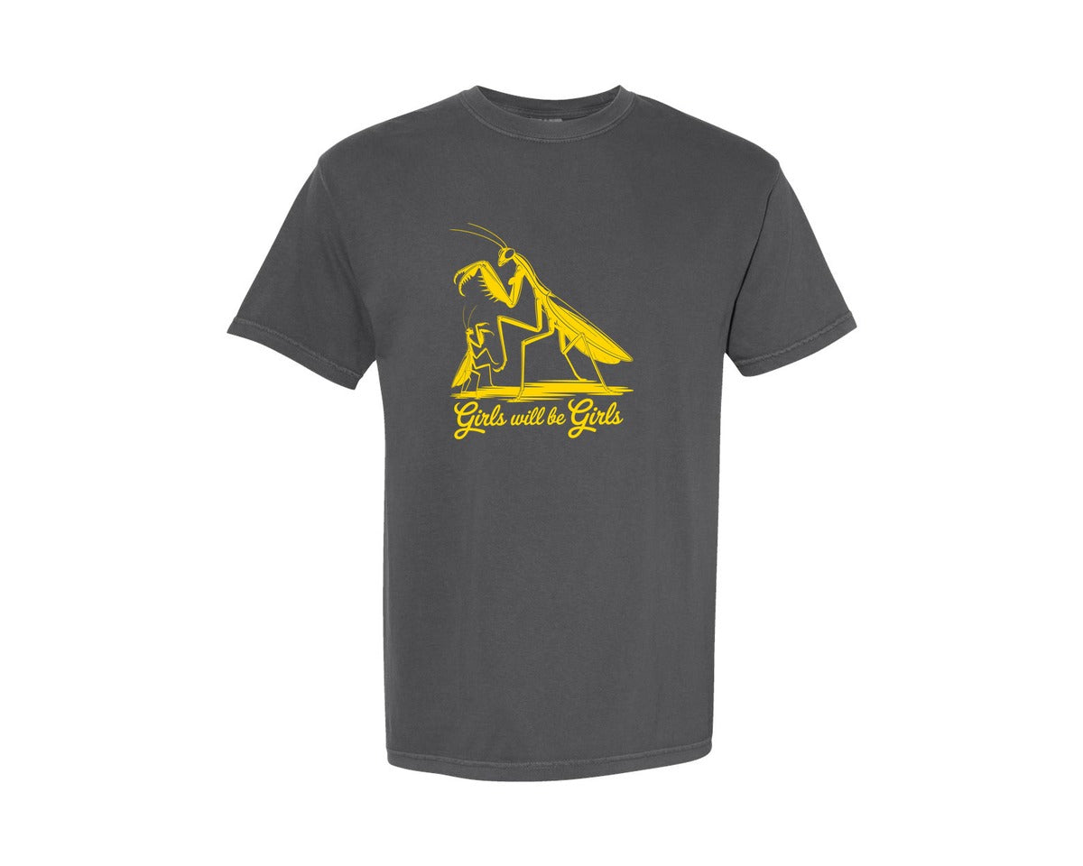 brand:Comfort Colors|color:Pepper|Girls Will Be Girls Shirt Graphic T-Shirt