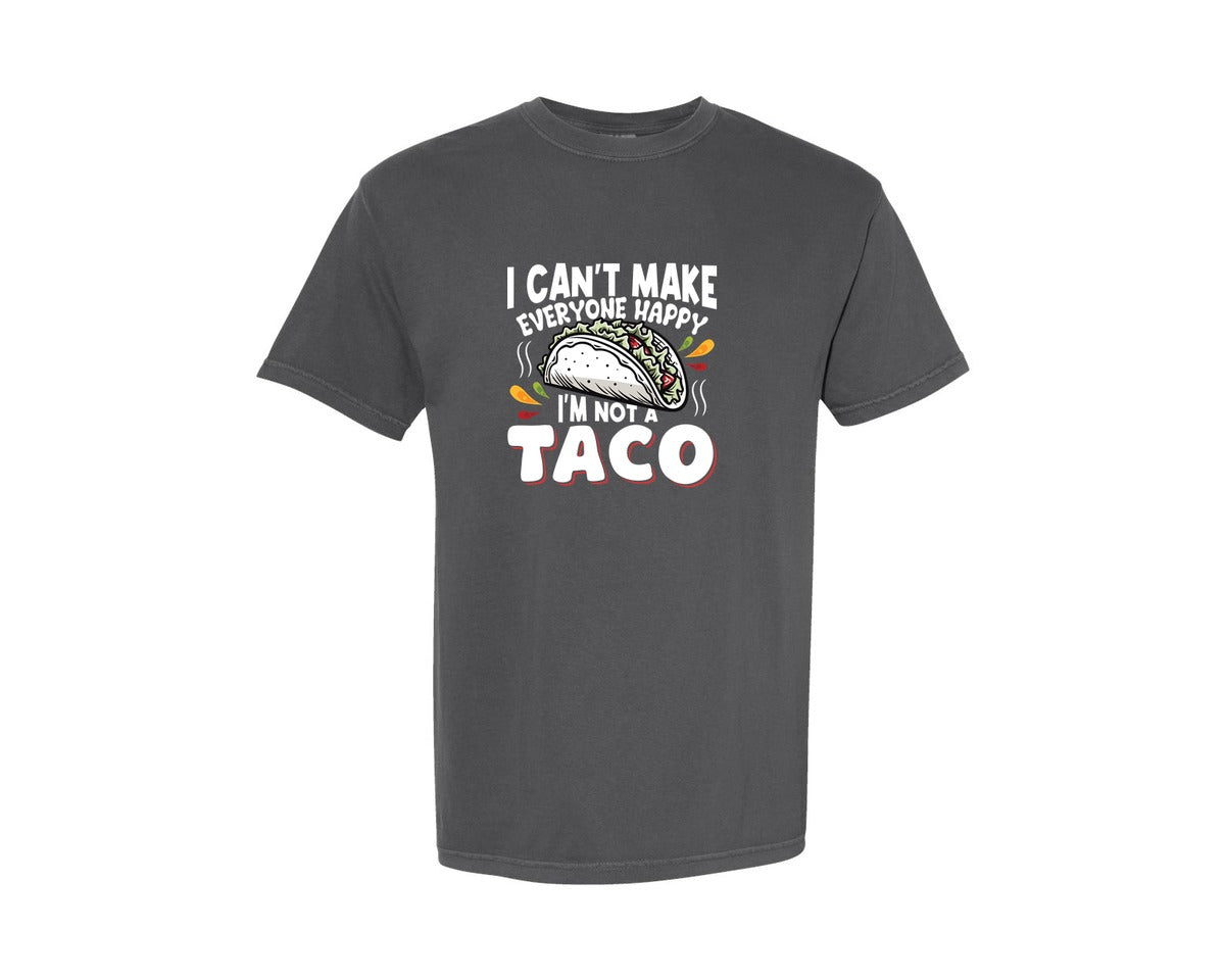 brand:Comfort Colors|color:Pepper|I Cant Make Everyone Happy Taco T Shirt 2 Graphic T-Shirt