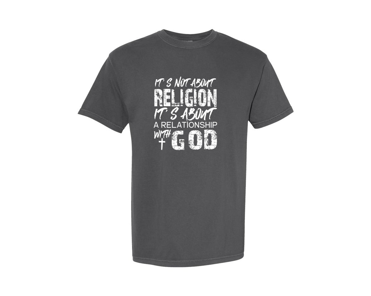 brand:Comfort Colors|color:Pepper|Its Not About Religion Faith Graphic T-Shirt