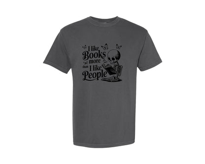 brand:Comfort Colors|color:Pepper|I Like Books More Than I Like People 3 Graphic T-Shirt
