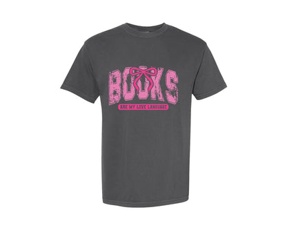 brand:Comfort Colors|color:Pepper|Valentine Book Lover Books Are Graphic T-Shirt