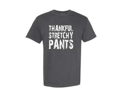 brand:Comfort Colors|color:Pepper|Give Thanks For Stretchy Pants Svgpng Graphic T-Shirt