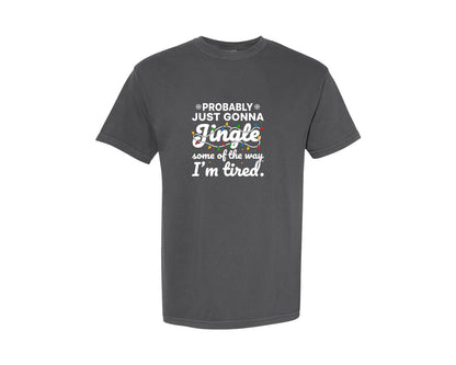 brand:Comfort Colors|color:Pepper|Jingle Some Of The Way T Shirt Graphic T-Shirt