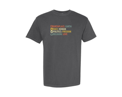 brand:Comfort Colors|color:Pepper|Birthplace Earth Race Human Politics Fre Graphic T-Shirt