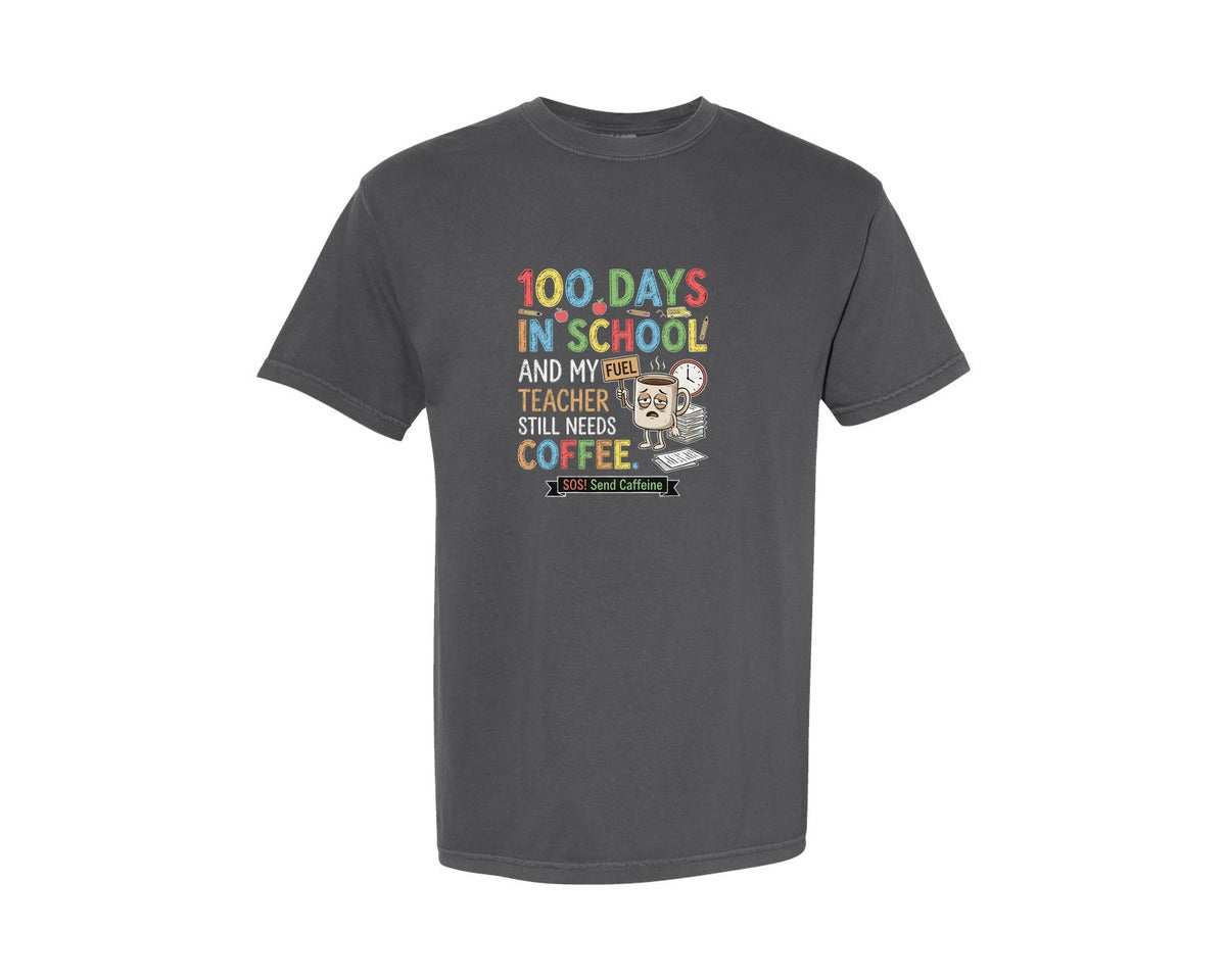 brand:Comfort Colors|color:Pepper|My Teacher Still Needs Coffee Graphic T-Shirt