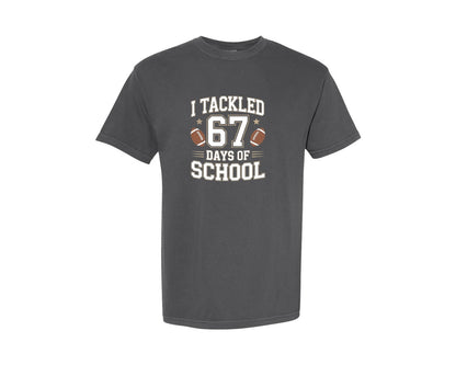 brand:Comfort Colors|color:Pepper|I Tackled 67 Days Of School 6 7 File Graphic T-Shirt
