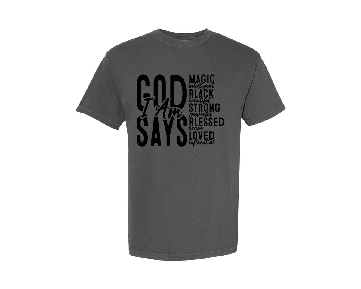 brand:Comfort Colors|color:Pepper|Christian God Says I Am God Graphic T-Shirt