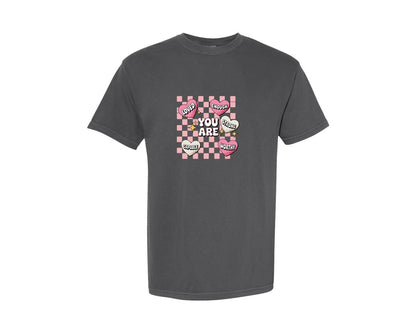 brand:Comfort Colors|color:Pepper|You Are Enough Valentine Retro Vale Graphic T-Shirt